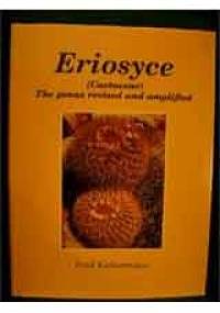 Eriosyce (Cactaceae): The Genus Revised and Amplified - Fred Katterman