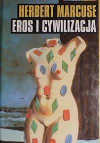 Eros i cywilizacja - Herbert Marcuse