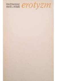 Erotyzm - Kazimierz Imieliński