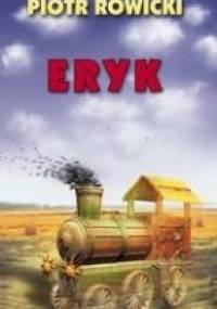 Eryk - Piotr Rowicki