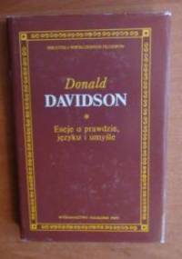 Eseje o prawdzie, języku i umyśle - Donald Davidson