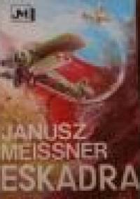 Eskadra - Janusz Meissner