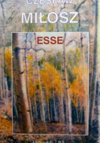 Esse - Czesław Miłosz
