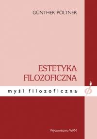 Estetyka filozoficzna - Günther Pöltner