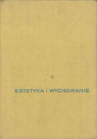 Estetyka i wychowanie - Irena Wojnar