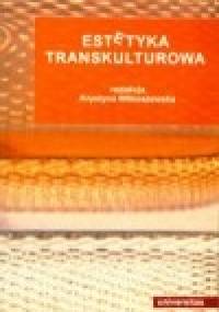 Estetyka transkulturowa - Krystyna Wilkoszewska