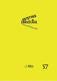 Estetyka zakłócenia. Kino Michaela Hanekego - Konrad Wojnowski