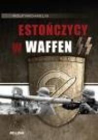 Estończycy w Waffen SS - Rolf Michaelis