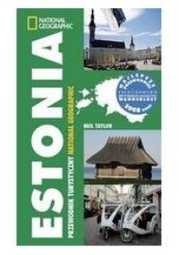 Estonia. Przewodnik turystyczny National Geographic - Neil Taylor