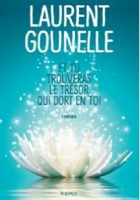 Et tu trouveras le trésor qui dort en toi - Laurent Gounelle