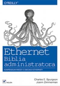 Ethernet. Biblia administratora - Charles E. Spurgeon, Joann Zimmerman