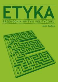 Etyka - Alain Badiou