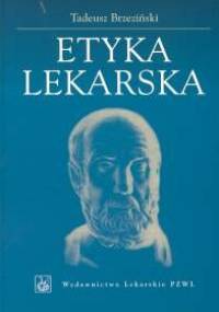 Etyka lekarska - Tadeusz Brzeziński