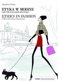 Etyka w modzie czyli CSR w przemyśle odzieżowym - Magdalena Płonka