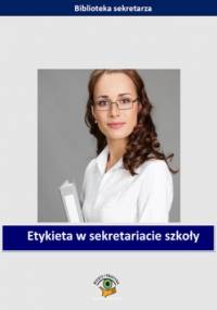 Etykieta w sekretariacie szkoły