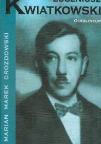 Eugeniusz Kwiatkowski - Marian Marek Drozdowski