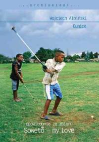 Eunice - Wojciech Albiński
