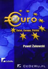 EURO - Świat, Europa, Polska - Żukowski Paweł