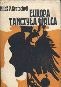 Europa tańczyła walca - Miloš Václav Kratochvíl