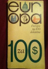 Europa za 100 dolarów - Teresa Torańska, Andrzej Górkot