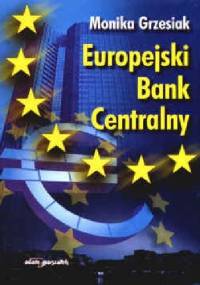 Europejski Bank Centralny - Monika Grzesiak