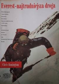Everest - najtrudniejsza droga - Chris Bonington