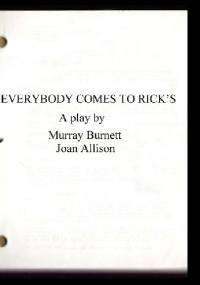 Everybody Comes to Rick's - Joan Alison Smith, Murray Burnett