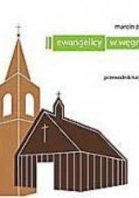 Ewangelicy w Węgrowie – przewodnik turystyczny - Marcin Żerański