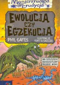 Ewolucja czy egzekucja - Phil Gates