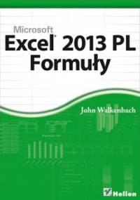 Excel 2013 PL. Formuły - John Walkenbach