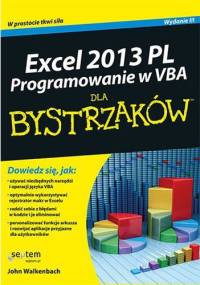 Excel 2013 PL. Programowanie w VBA dla bystrzaków
