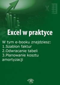 Excel w praktyce, wydanie kwiecień 2015 r - Janus Rafał