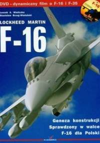 F-16 Lockheed Martin - Leszek A. Wieliczko, Stanisław Brzeg-Wieluński
