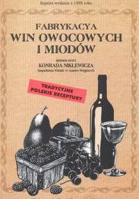 Fabrykacya win owocowych i miodów - Konrad Niklewicz