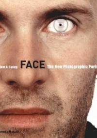 Face - The New Photographic Portrait - William A. Ewing
