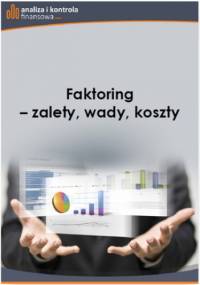 Faktoring - zalety, wady, koszty - Jacek Czarecki dr