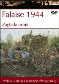 Falaise 1944 Zagłada armii - Ken Ford