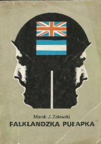 Falklandzka pułapka - Marek Józef Zalewski