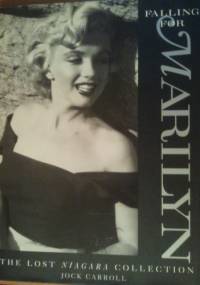 Falling For Marilyn: The Lost Niagara Collection - Jock Carroll
