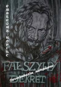 Fałszywy dekret. Opowiadania zakazane - Grzegorz Kopiec