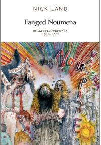 Fanged Noumena - Nick Land