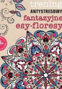 Fantazyjne esy-floresy - praca zbiorowa, DAVIES HANNAH