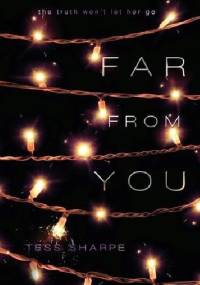 Far From You - Tess Sharpe
