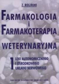 Farmakologia i farmakoterapia weterynaryjna - Zbigniew Roliński