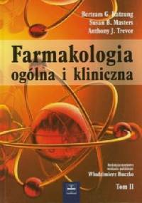 Farmakologia ogólna i kliniczna. Tom II