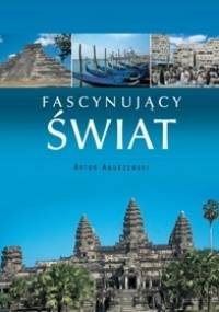 Fascynujący świat - Artur Anuszewski