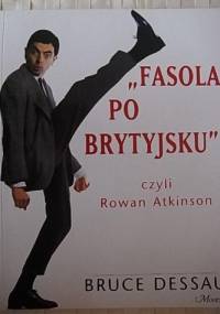 Fasola po brytyjsku - Bruce Dessau