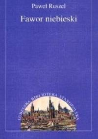 Fawor niebieski - Paweł Ruszel