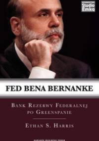 FED Bena Bernake - Etan S. Harris