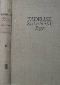 Felietony I - Tadeusz Boy-Żeleński